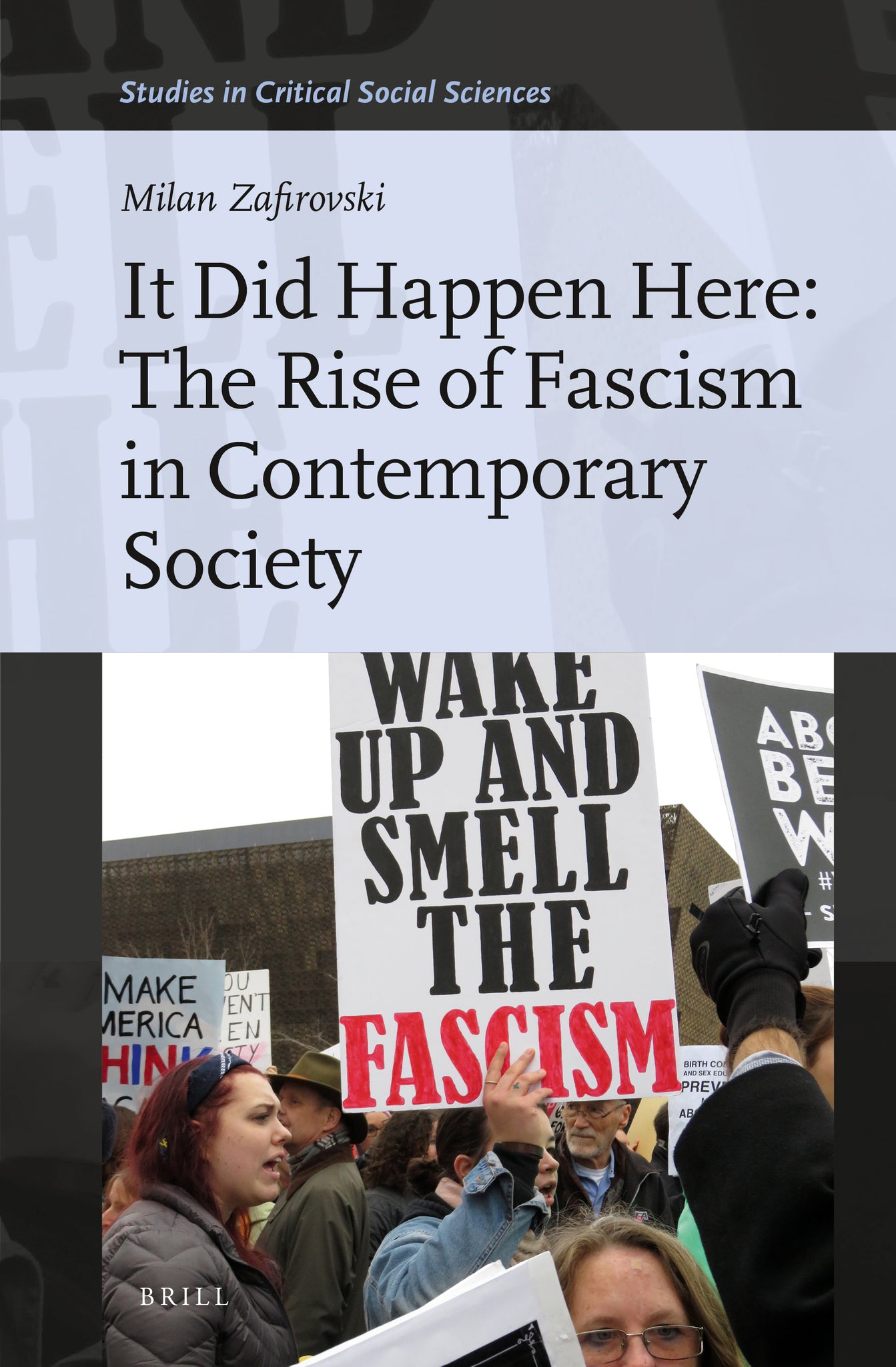 Cover image for It Did Happen Here: The Rise of Fascism in Contemporary Society ISBN 9789004536340